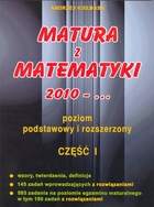 Matura  z matematyki 2010 Część I poziom podstawowy i rozszerzony