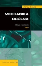 MECHANIKA OGÓLNA T.1 STATYKA I KINEMATYKA.  /w.12/