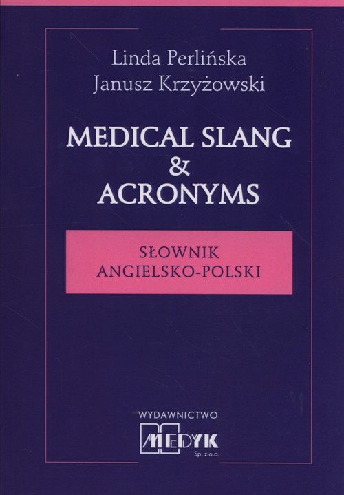 Medical Slang & Acronyms