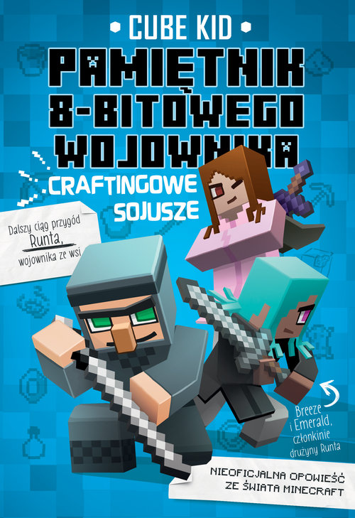 Minecraft 3 Pamiętnik 8-bitowego wojownika Craftingowe sojusze