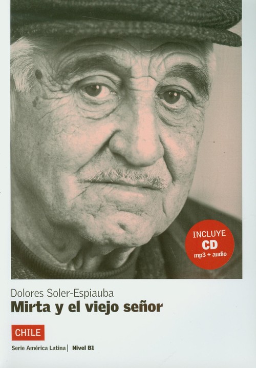 Mirta y el viejo senor + CD