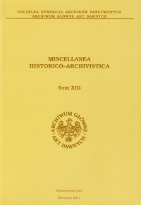 Miscellanea Historico Archivistica tom XIII