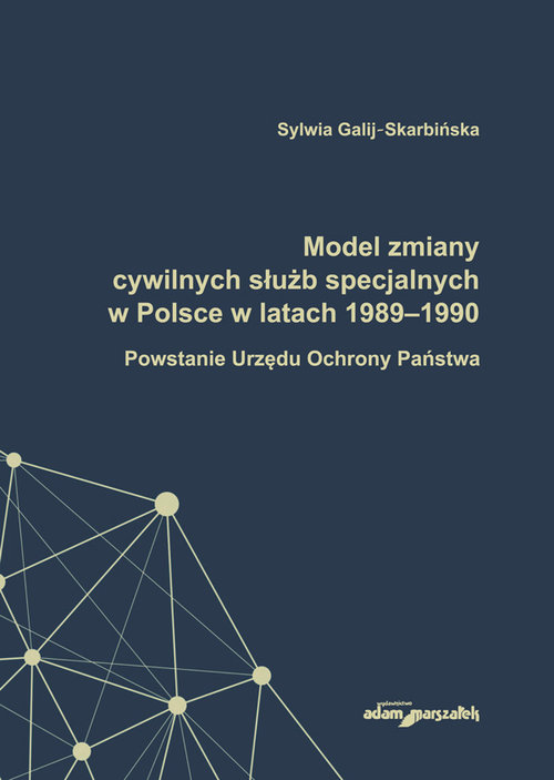 Model zmiany cywilnych służb specjalnych w Polsce w latach 1989-1990.