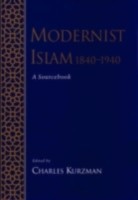 Modernist Islam, 1840-1940:A Sourcebook