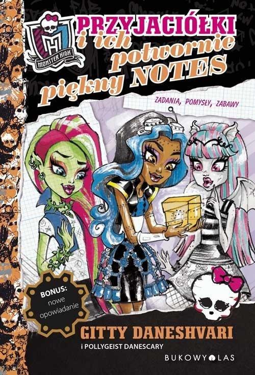 Monster High Przyjaciółki i ich potwornie piękny notes
