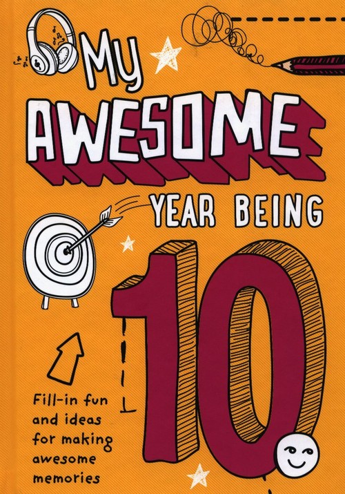 My Awesome Year Being 10