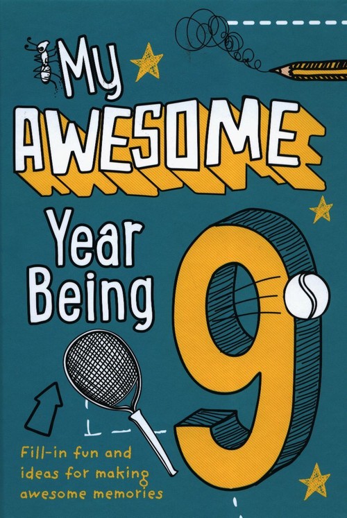 My Awesome Year Being 9