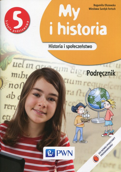 Historia. My i historia. Klasa 5. Podręcznik - szkoła podstawowa