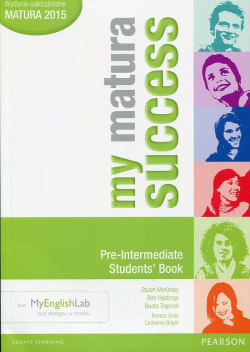 Język angielski. My Matura Success. Pre-Intermediate Students' Book. Klasa 1-3. Podręcznik - szkoła ponadgimnazjalna