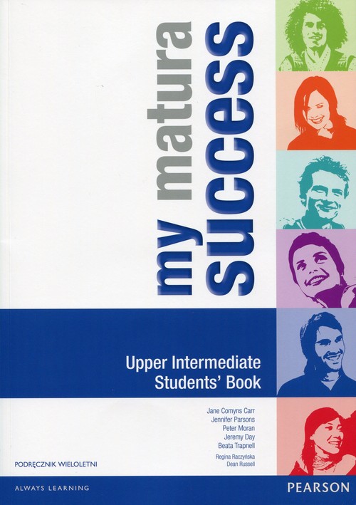 Język angielski. My Matura Success. Upper Intermediate Students' Book. Klasa 1-3. Podręcznik - szkoła ponadgimnazjalna