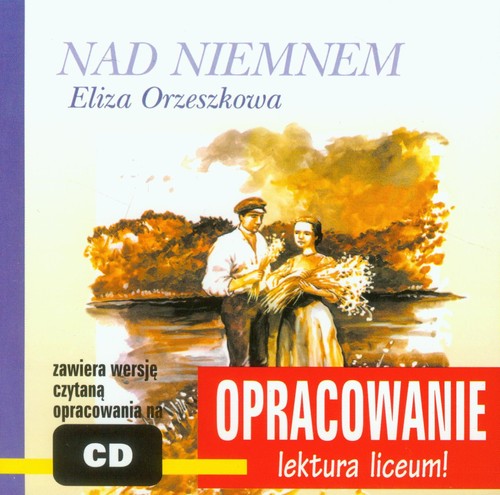 Nad Niemnem. Opracowanie - audiobook (CD MP3)