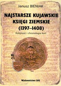Najstarsze kujawskie księgi ziemskie 1397-1408