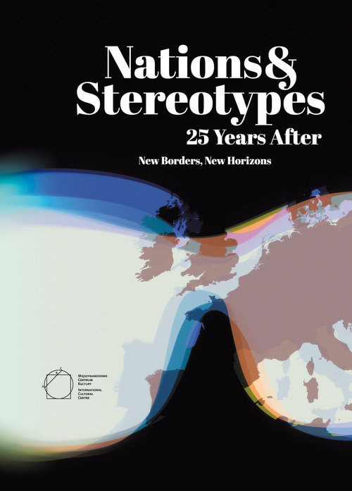 Nations and Stereotypes 25 Years After: New Borders New Horizons
