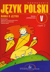 Nauka o języku 5 Język polski Podręcznik Część 2