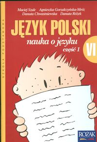 Nauka o języku 6 Język polski Podręcznik Część 1