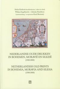 Nederlandse oude drukken in Bohemen Moravie en Silezie 1500-1800 + CD