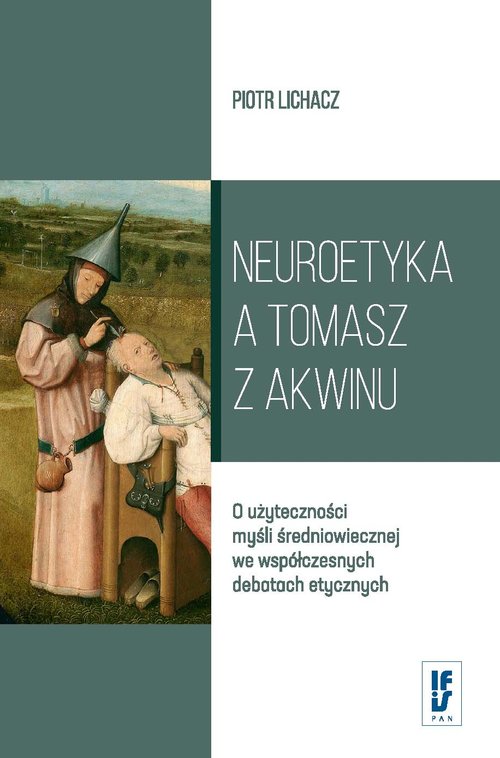 Neuroetyka a Tomasz z Akwinu