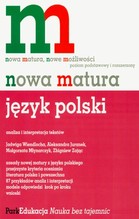 NOWA MATURA JĘZYK POLSKI ANALIZA I INTERPRETACJA TEKSTÓW
