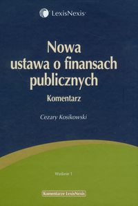 Nowa ustawa o finansach publicznych Komentarz