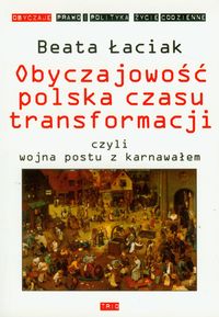 Obyczajowość polska czasu transformacji