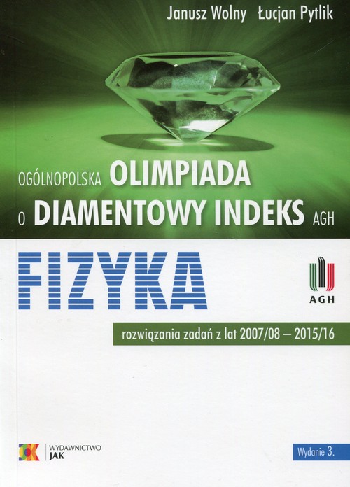 Ogólnopolska Olimpiada o diamentowy indeks AGH Fizyka
