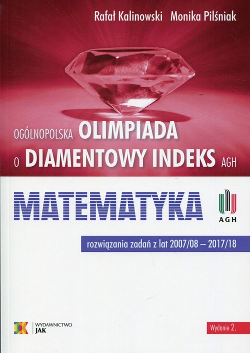 Ogólnopolska Olimpiada o Diamentowy Indeks AGH Matematyka