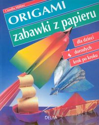 Origami Zabawki z papieru