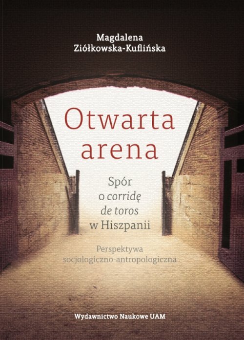 Otwarta arena Spór o corridę de toros w Hiszpanii