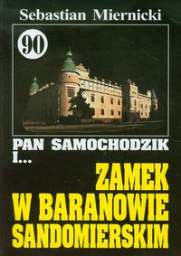 Pan Samochodzik i Zamek w Baranowie Sandomierskim 90