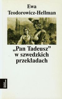 Pan Tadeusz w szwedzkich przekładach