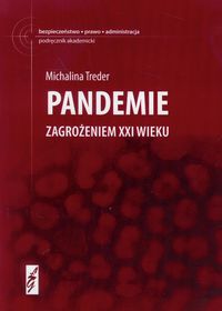 Pandemie zagrożeniem XXI wieku