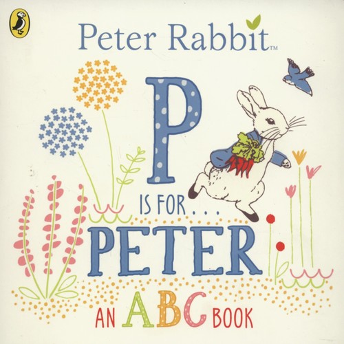 Peter Rabbit P is for Peter