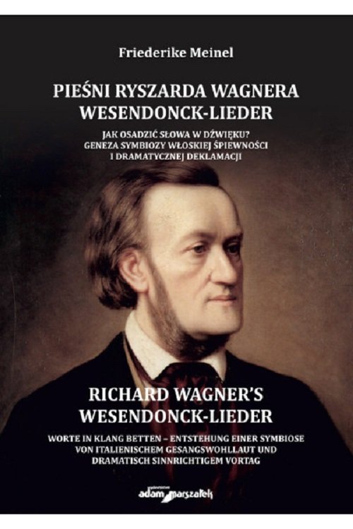 Pieśni Ryszarda Wagnera Wesendonck-Lieder.