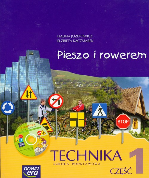 Technika część 1, Pieszo i rowerem - podręcznik, szkoła podstawowa (w zestawie CD)