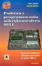 PODSTAWY PROGRAMOWANIA MIKROKONTROLERA 8051 WYD.IV + CD