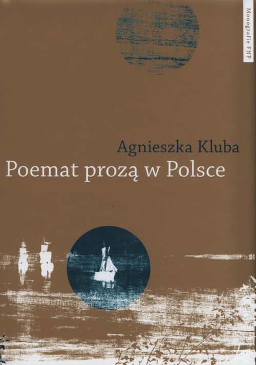 Monografie FNP. Poemat prozą w Polsce