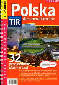 Polska dla zawodowców TIR atlas samochodowy 1: 250 000