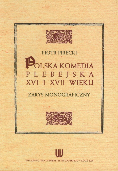 Polska komedia plebejska XVI i XVII wieku