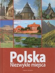 Polska Niezwykłe miejsca
