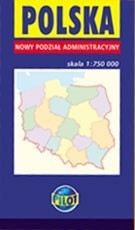 Polska Nowy podział administracyjny 1 : 750 000