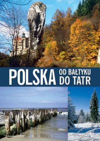 Polska od Bałtyku do Tatr. ( Promocja )
