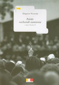 Polski rachunek sumienia z Jana Pawła II