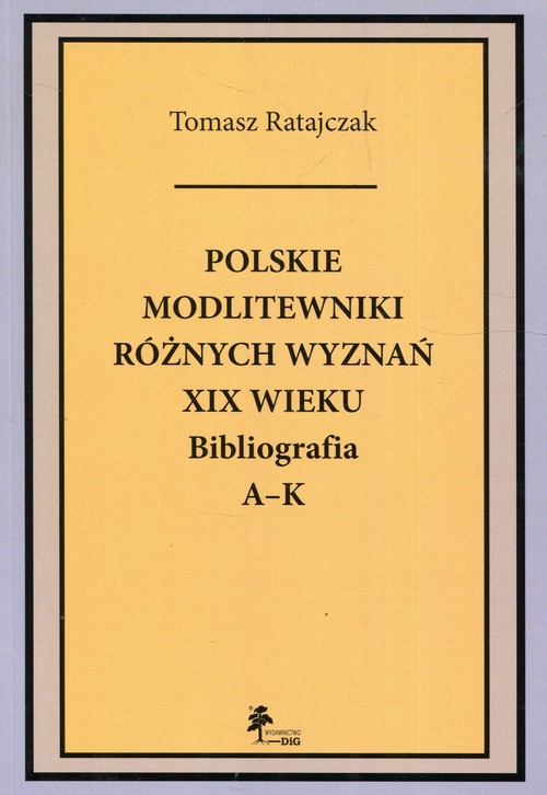Polskie modlitewniki różnych wyznań XIX wieku