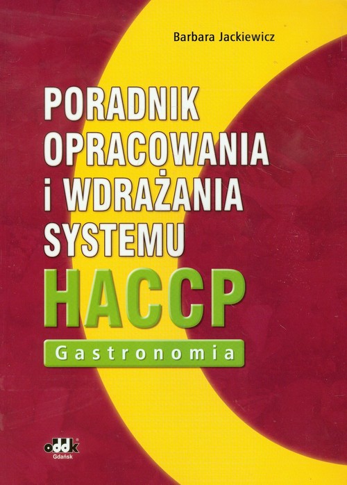 Poradnik opracowania i wdrażania systemu HACCP Gastronomia