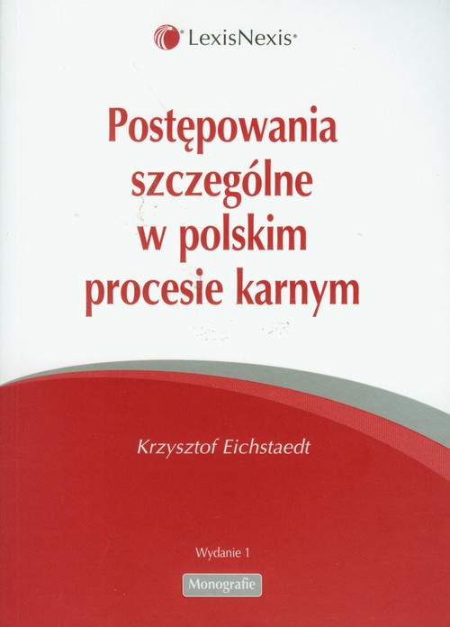 Postępowanie szczególne w polskim procesie karnym