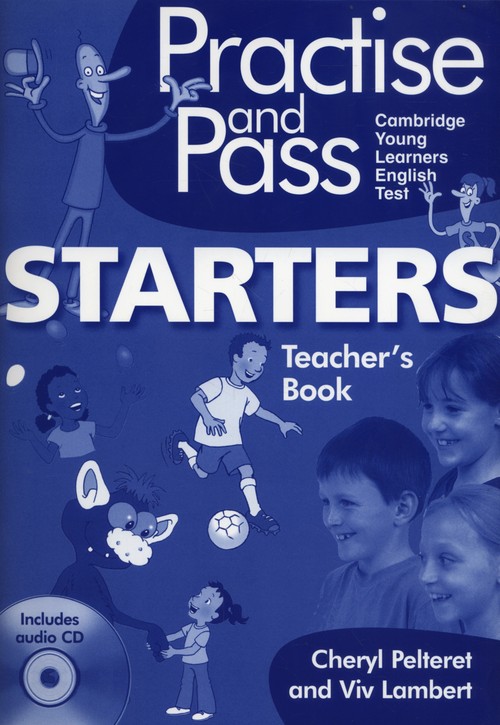 Practise and Pass Starter Teacher's Book + CD