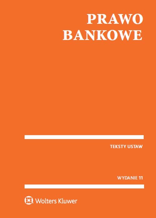Prawo bankowe. Teksty ustaw