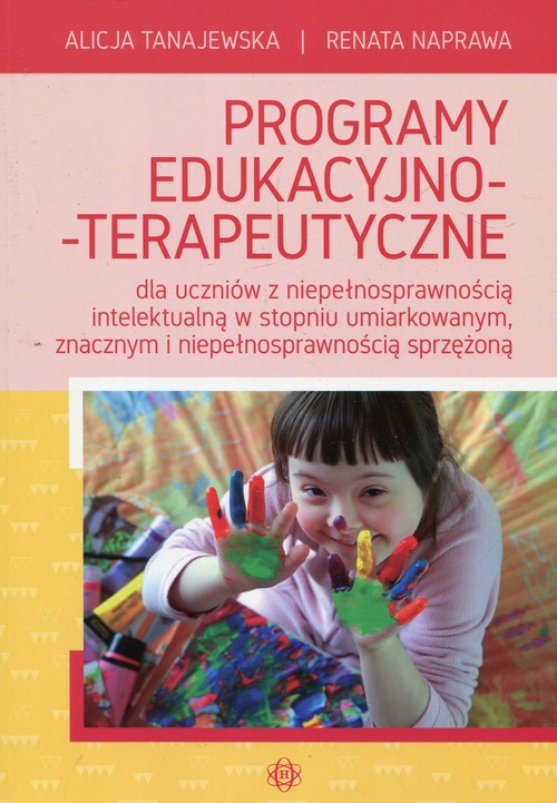 Programy edukacyjno-terapeutyczne dla uczniów z niepełnosprawnością intelektualną w stopniu umiarkow