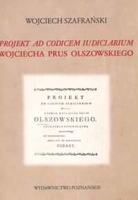 Projekt AD Codicem iudici arium Wojciecha Prus Olszowskiego