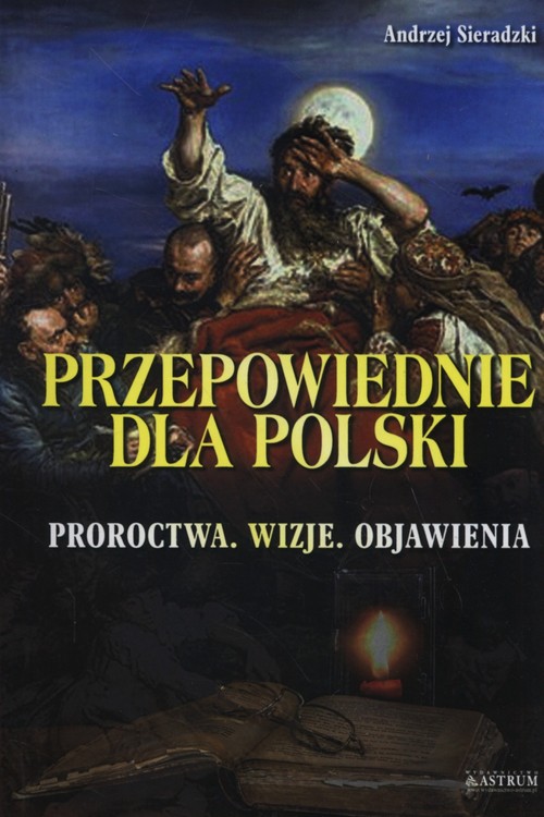 Przepowiednie dla Polski